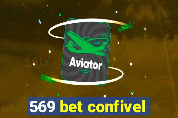 569 bet confivel